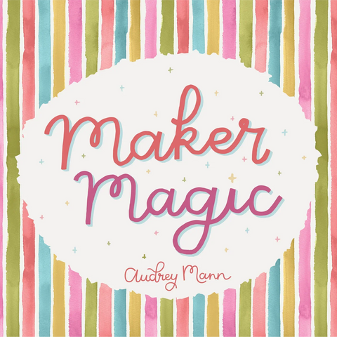 Maker Magic - NEW!
