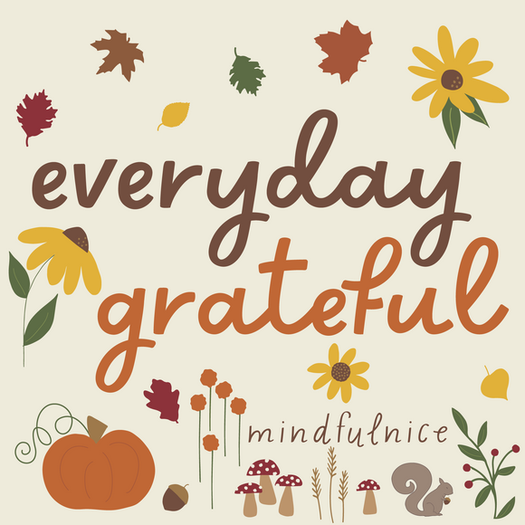 Phoebe Fabrics - Everyday Grateful